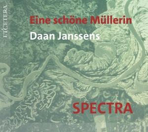 Cover for Thomas Blondelle &amp; Spectra &amp; Filip Rathé · Daan Janssens: Eine Schöne Müllerin (CD) (2024)