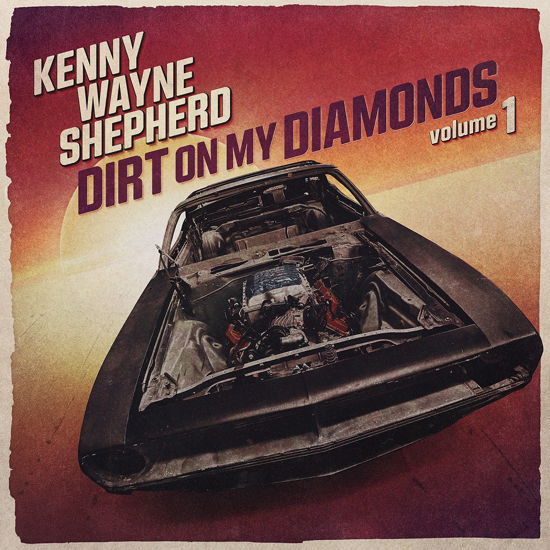 Dirt On My Diamonds Vol. 1 - Kenny Wayne Shepherd - Music - Provogue Records - 8712725746270 - November 17, 2023