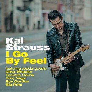 Cover for Kai Strauss · I Go By Feel (CD) (2016)