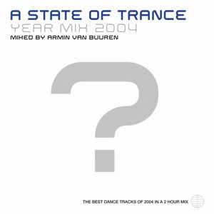 A State Of Trance Yearmix 2004 - Armin Van Buuren - Musik - CLOUD 9 - 8718521023270 - 15. august 2014