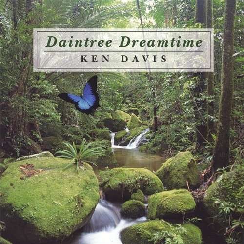 Cover for Ken Davis · Daintree Dreamtime (CD) (2005)