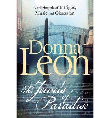 Cover for Donna Leon · The Jewels of Paradise (Paperback Book) (2013)