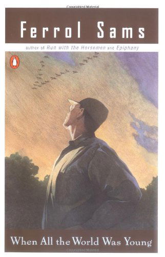 Cover for Ferrol Sams · When All the World Was Young (Contemporary American Fiction) (Paperback Book) [Reprint edition] (1992)