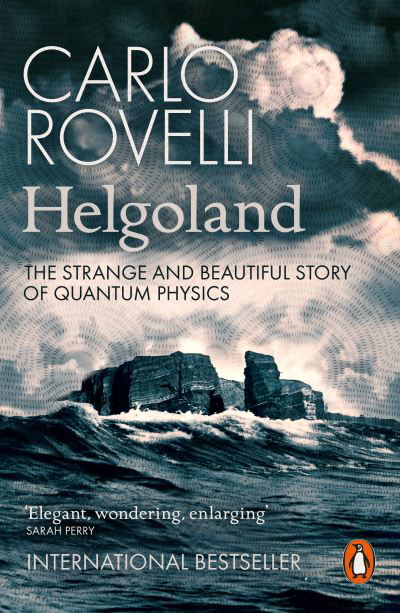 Cover for Carlo Rovelli · Helgoland: The Strange and Beautiful Story of Quantum Physics (Paperback Bog) (2022)