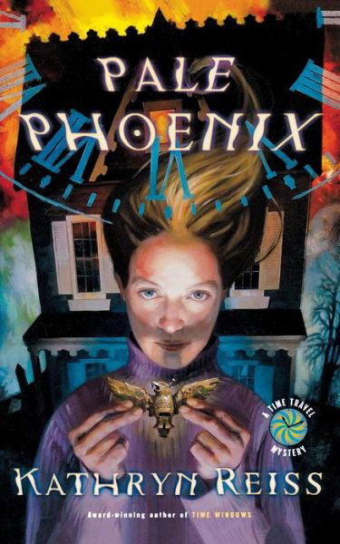 Pale Phoenix (Time Travel Mysteries) - Kathryn Reiss - Books - HMH Books for Young Readers - 9780152049270 - August 1, 2003