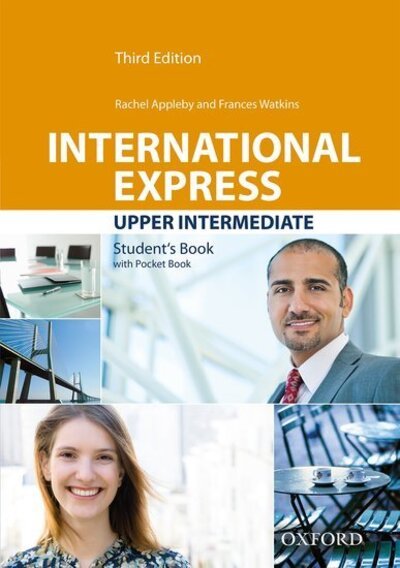 Cover for Oxford Editor · International Express: Upper-Intermediate: Student's Book Pack - International Express (Book) [3 Revised edition] (2019)