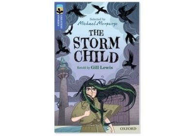 Cover for Gill Lewis · Oxford Reading Tree TreeTops Greatest Stories: Oxford Level 17: The Storm Child Pack 6 - Oxford Reading Tree TreeTops Greatest Stories (Paperback Book) (2018)