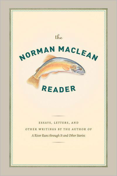 Cover for Norman Maclean · The Norman Maclean Reader (Pocketbok) (2012)