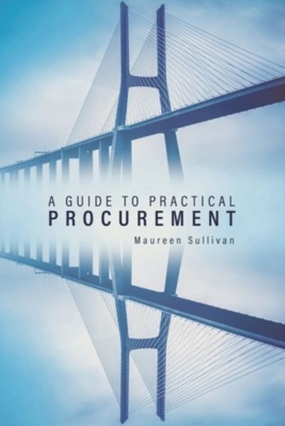 Cover for Maureen Sullivan · A Guide to Practical Procurement (Paperback Book) (2020)