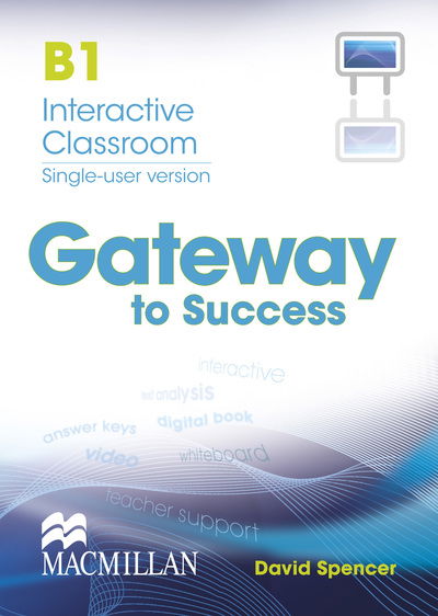 Gateway to Success B1 Interactive Digital Book - David Spencer - Game - Macmillan Education - 9780230457270 - March 12, 2014