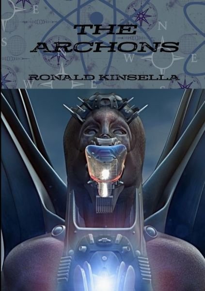 Cover for Ronald Kinsella · The Archons (Pocketbok) (2019)