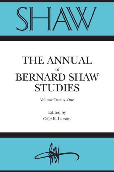 Cover for Larson · Annual of Bernard Shaw Studies Vol 21 (Hardcover Book) (2001)