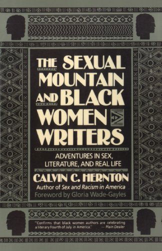 Cover for Calvin C. Hernton · The Sexual Mountain and Black Women Writers: Adventures in Sex, Literature, and Real Life (Pocketbok) [Reprint edition] (1990)