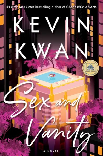 Cover for Kevin Kwan · Sex and Vanity: A Novel (Hardcover bog) (2020)