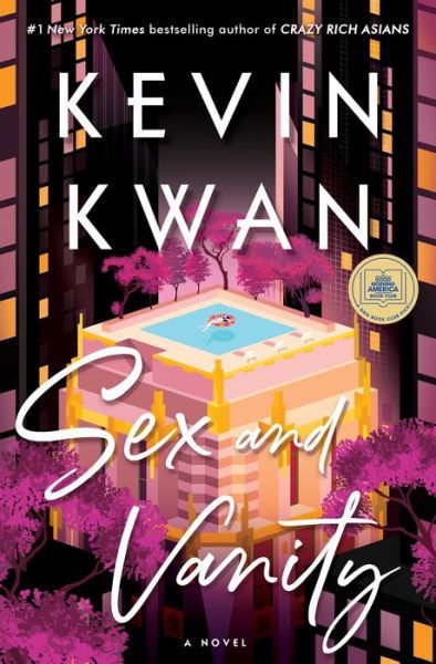 Cover for Kevin Kwan · Sex and Vanity: A Novel (Gebundenes Buch) (2020)