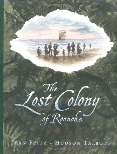 Cover for Jean Fritz · The Lost Colony of Roanoke (Hardcover Book) (2004)