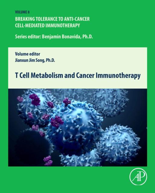 T Cell Metabolism and Cancer Immunotherapy - Breaking Tolerance to Antibody-Mediated Immunotherapy (Inbunden Bok) (2024)