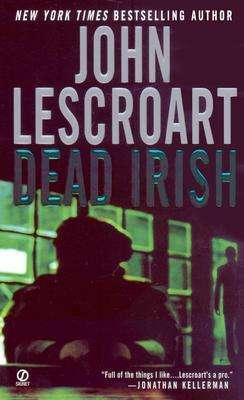 Cover for John Lescroart · Dead Irish (Dismas Hardy) (Paperback Book) [Reprint edition] (2005)