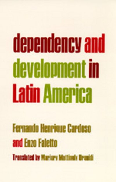 Cover for Fernando Henrique Cardoso · Dependency and Development in Latin America (Pocketbok) (1979)