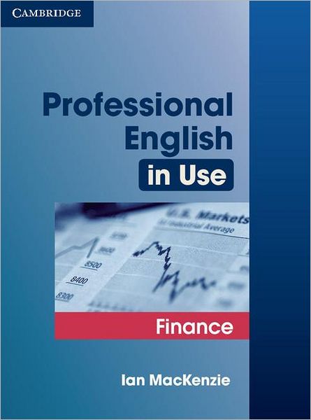 Cover for Ian MacKenzie · Professional English in Use Finance - Professional English in Use (Paperback Book) (2006)