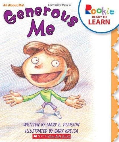 Cover for Mary E. Pearson · Generous Me (Rookie Ready to Learn) (Innbunden bok) (2011)
