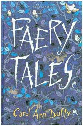 Faery Tales - Duffy - Livros - Faber & Faber - 9780571314270 - 6 de novembro de 2014