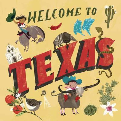 Cover for Asa Gilland · Welcome to Texas! (Inbunden Bok) (2021)