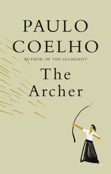 Cover for Paulo Coelho · The Archer (Inbunden Bok) (2020)