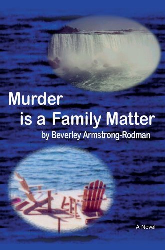 Cover for Beverley Armstrong-rodman · Murder is a Family Matter (Hardcover bog) (2006)