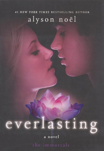 Cover for Alyson Noel · Everlasting (Immortals) (Gebundenes Buch) [Reprint edition] (2013)