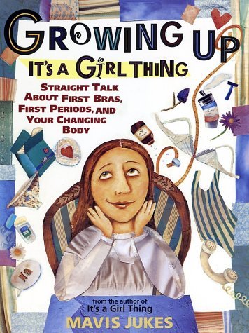 Cover for Mavis Jukes · Growing Up: It's a Girl Thing (Taschenbuch) (1998)