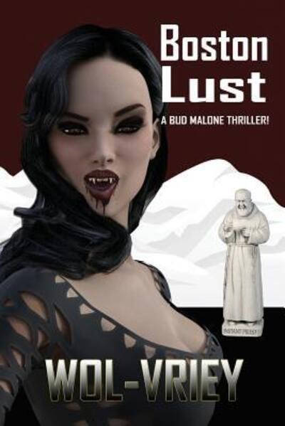 Cover for Wol-vriey · Boston Lust (Paperback Book) (2015)