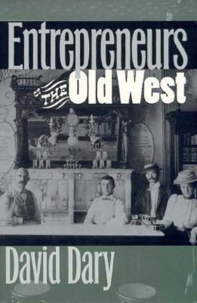 Cover for David Dary · Entrepreneurs of the Old West (Paperback Book) (1997)