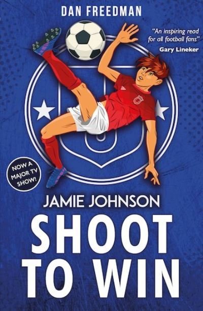 Cover for Dan Freedman · Shoot to Win (2021 edition) - Jamie Johnson (Pocketbok) (2021)
