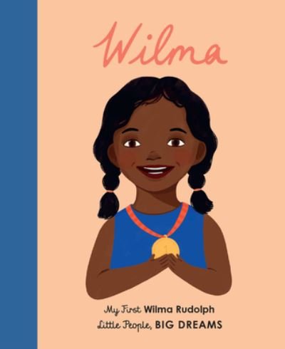 Cover for Maria Isabel Sanchez Vegara · Wilma Rudolph My First Wilma Rudolph (Board book) (2020)