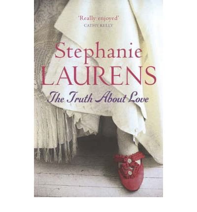 Cover for Stephanie Laurens · The Truth About Love: Number 13 in series - Bar Cynster (Pocketbok) (2008)