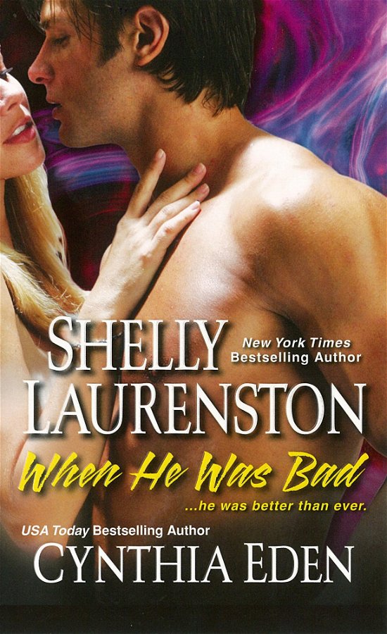 Cover for Shelly Laurenston · When He Was Bad (Pocketbok) (2014)