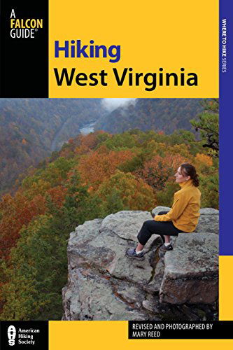 Cover for Mary Reed · Hiking West Virginia - State Hiking Guides Series (Paperback Book) [Second edition] (2013)