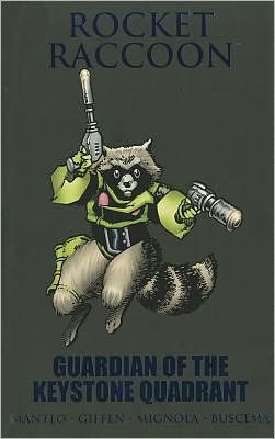 Cover for Bill Mantlo · Rocket Raccoon: Guardian Of The Keystone Quadrant (Hardcover Book) (2011)