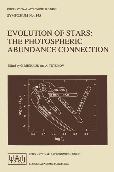 Cover for International Astronomical Union · Evolution of Stars: The Photospheric Abundance Connection - International Astronomical Union Symposia (Gebundenes Buch) [1991 edition] (1991)