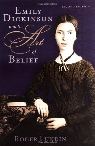 Cover for Professor Roger Lundin · Emily Dickinson and the Art of Belief - Library of Religious Biography Series (Pocketbok) (2004)