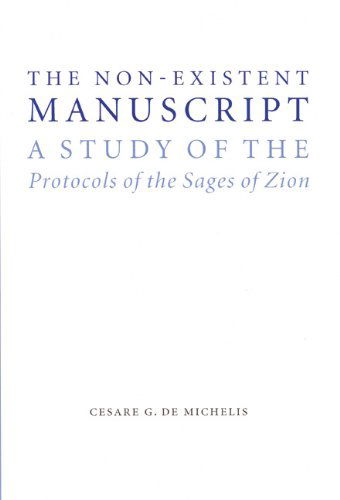 Cover for Cesare G. De Michelis · The Non-Existent Manuscript: A Study of the Protocols of the Sages of Zion - Studies in Antisemitism (Hardcover Book) [English Ed., Rev. and Expanded edition] (2004)