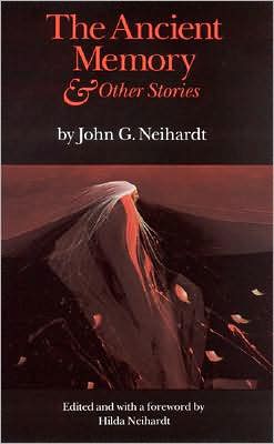 Cover for John G. Neihardt · Ancient Memory and Other Stories (Hardcover Book) (1991)