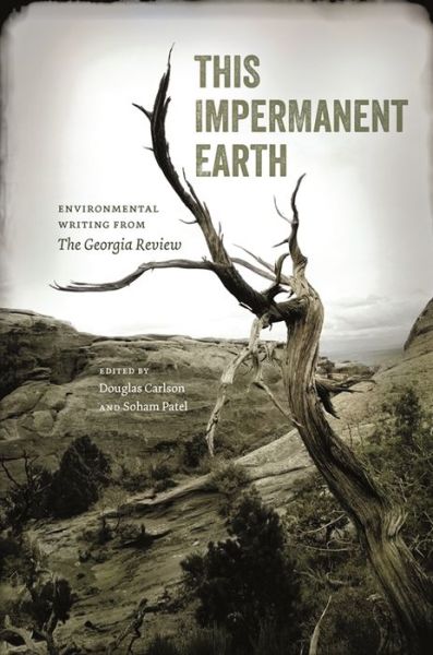 Cover for Douglas Carlson · This Impermanent Earth: Environmental Writing from The Georgia Review - Georgia Review Books (Paperback Book) (2021)