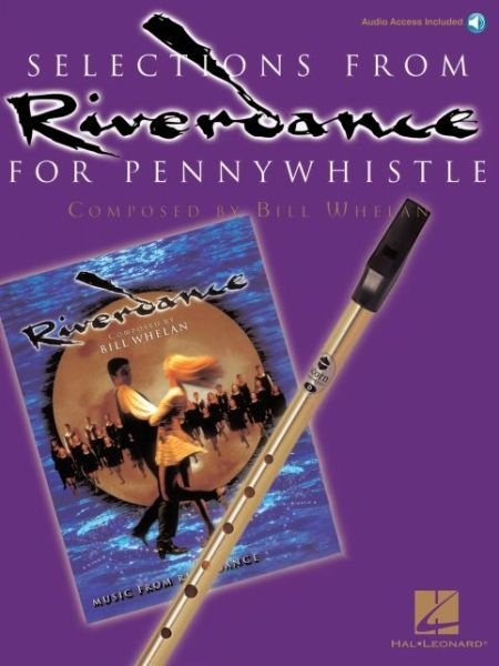 Selections From Riverdance For Pennywhistle - Bill Whelan - Bøger - Amsco Publications - 9780825617270 - 1. september 2000