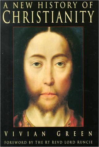 Cover for Vivian Green · A New History of Christianity (Paperback Book) (2000)