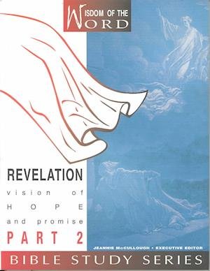 Cover for Jeannie Mccullough · Revelation: Vision of Hope and Promise: Part 2 (Wisdom of the Word Bible Study Series, 3) (Paperback Book) (2000)