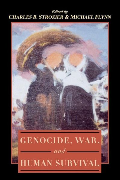 Cover for Charles B. Strozier · Genocide, War, and Human Survival (Paperback Book) (1996)