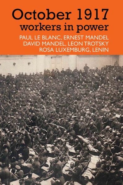 Cover for Ernest Mandel · October 1917 Workers in Power (Paperback Book) (2017)