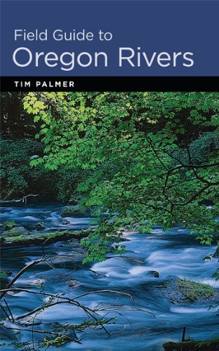 Cover for Tim Palmer · Field Guide to Oregon Rivers (Pocketbok) (2014)
